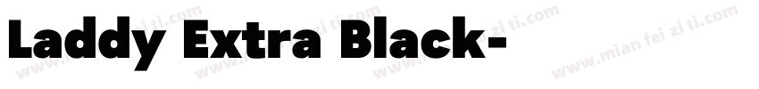 Laddy Extra Black字体转换